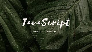 TAMIL Part 1 of JavaScript  The Introduction [upl. by Aidnahs227]