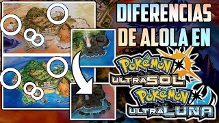 DIFERENCIAS de ALOLA en Pokémon UltraSol y UltraLuna [upl. by Icat]