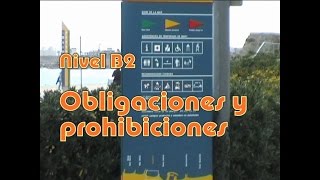 Obligaciones y prohibiciones Nivel B2 [upl. by Chaffee]