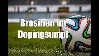 ►Brasilien im Dopingsumpf HD Deutsch [upl. by Emmalynn610]