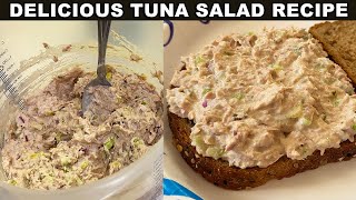 How To Make Tuna Salad  easy amp delicious tuna salad recipe [upl. by Emaj923]