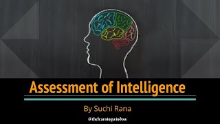 Assessment of Intelligence by Suchi Rana [upl. by Nylorak8]