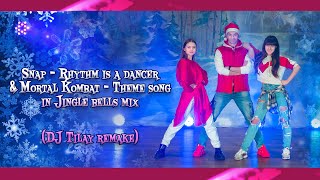 Snap  Rhythm is a dancer amp Mortal Kombat  Theme song in Jingle bells mix snap rhythmisadancer [upl. by Maidy]