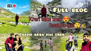 kareri lake trek 🏕 beautiful trek of dharmshala  stay route lake full details [upl. by Noxas]