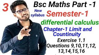 Bsc first year Maths  BSc Semester 1st  chapter 1 Limit and Continuity  Exercise 11 Questions [upl. by Angadreme]