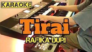 Tirai  Rafika Duri  Karaoke  Roland EA7 RD64 [upl. by Eniamaj]