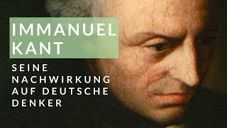 Die Nachwirkung von Immanuel Kant [upl. by Dumond823]