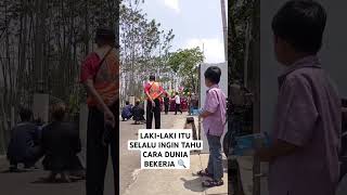 LAKILAKI ITU SELALU INGIN TAHU CARA DUNIA BEKERJA viralshort trendingshorts lucu funny pov [upl. by Adnerb]