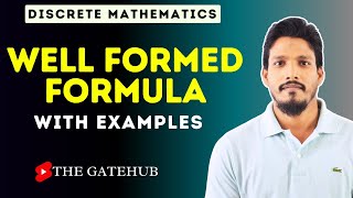 Well Formed Formula  WFF  MFCS  Propositional Logic  Discrete Mathematics [upl. by Eanel707]