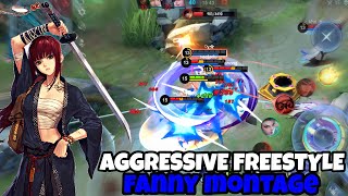 AGGRESSIVE X FREESTYLE KILL FANNY MONTAGE BY NIXIEE TV🔥🔥🔥  MLBB [upl. by Drawd]