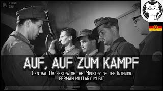 Auf auf zum Kampf  INSTRUMENTAL【German Military Music】Nationale Volksarmee [upl. by Hanforrd2]