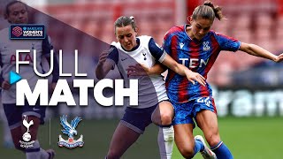 Full Match Tottenham Hotspur v Crystal Palace  Barclays WSL 202425 [upl. by Yentnuoc433]