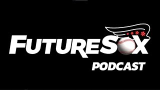 FutureSox Podcast Fangraphs Top 27MLB Pipeline top 100 New Sox PBP amp SoxFest  Getz on 670 [upl. by God]