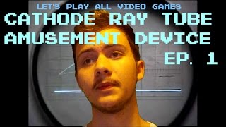 Lets Play All Video Games CathodeRay Tube Amusement Device CRTAD 1947  Episode 1 [upl. by Briny]