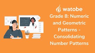 Grade 8  Numeric and Geometric Patterns consolidating number patterns [upl. by Ahsetal]