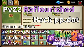 Plants Vs Zombie 2 Reflourised Mod Hack ppdat I PvZ2 Reflourised Hack I ChopperVN [upl. by Ennasirk205]