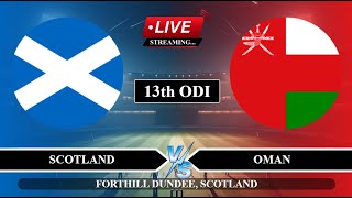 🔴Live SCO vs Oman 13th ODI Live  CWC League Live Score  Scotland vs Oman Live [upl. by Corby]