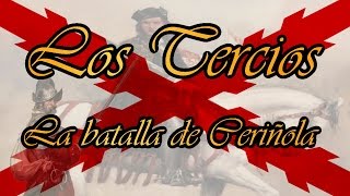 Los Tercios Españoles La batalla de Ceriñola [upl. by Nitsreik961]