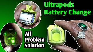 All Problem Solution  Ultrapods Battery Change  How To Repair Ultra Pods [upl. by Garlaand767]