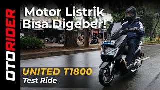 Motor Listrik United T1800 2021  Test Ride Harian  OtoRider [upl. by Pestana229]