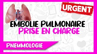 Prise en Charge amp Traitement de lEmbolie Pulmonaire Urgence Thérapeutique [upl. by Encratia]