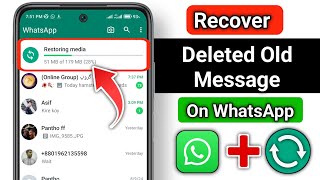 How to Recover Old Whatsapp Deleted Messages  Restore Whatsapp Chat without Backup 2024 [upl. by Daniela]