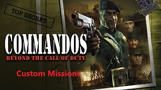 Commandos Beyond the call of duty 26 years old but still a fun game Custom Mission 4 part 4 [upl. by Binnie]