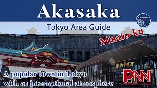 Akasaka Area Guide  Tokyo [upl. by Adnahsal]