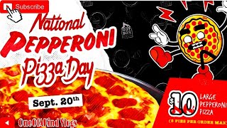 NATIONAL PEPPERONI PIZZA DAY [upl. by Ajed]