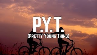 Michael Jackson  PYT Pretty Young Thing Lyrics [upl. by Ahsap913]