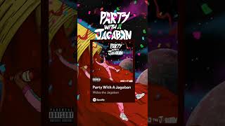 Party with jagaban like popular music spotify [upl. by Rammaj]