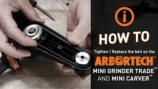 How to tightenreplace the belt on the Mini Grinder Trade and Mini Carver  Arbortech Tools [upl. by Lodovico]