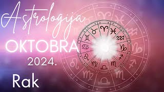 RAK  Astrologija Oktobra 2024 [upl. by Ange]