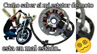 Fallas de un ESTATOR de MOTO en mal estado [upl. by Ennayoj22]