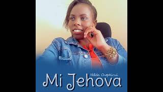 Mi Jehovah by Hilda Chepkirui official Audio [upl. by Flemings]