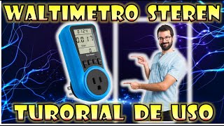 WALTIMETRO STEREN  MEDIDOR DE ENERGIA ELECTRICA  APRENDE TODO DE EL PARA USARLO EN TU HOGAR [upl. by Chamberlain]