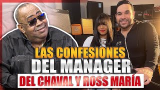 Nelson López destapa la olla Todo lo que no sabías del Chaval y Ross María [upl. by Enilrahc]