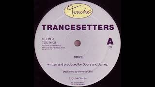 Trancesetters Drive [upl. by Jeremy]