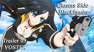 Trailer Closers Side Blacklambs 03 VOSTFR [upl. by Archy]