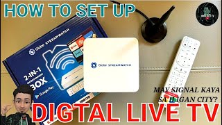 GLOBE STREAMWATCH 2in1  HOW TO SET DIGITAL LIVE TV  MAY DIGITAL SIGNAL BA SA ILIGAN CITY [upl. by Ynnel]