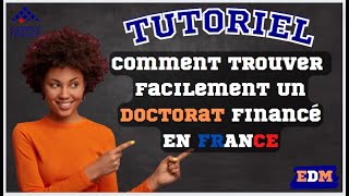 Comment trouver FACILEMENT un DOCTORAT en FRANCE pour ETUDIANTS ETRANGERS  CAMPUS FRANCE 2023 🇫🇷 [upl. by Nagah414]