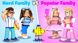 Roblox NERD Family vs POPULAR Family 📝👪💅 [upl. by Kanor]