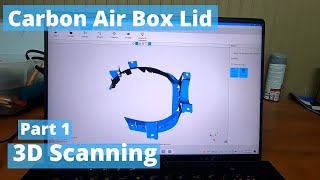 Carbon Fiber Air Box Lid Part 1 3D Scanning [upl. by Volin648]