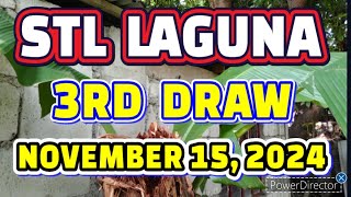 STL LAGUNA RESULT TODAY 3RD DRAW NOVEMBER 15 2024 8PM  FRIDAY [upl. by Uziel]