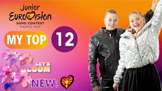 🇪🇦 Junior Eurovision 2024 MY TOP 12  New 🇲🇰  Top JESC 2024 Madrid [upl. by Albina]