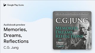 Memories Dreams Reflections by CG Jung · Audiobook preview [upl. by Farica506]