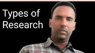 Types of Researches or Categories of Reseaeches [upl. by Anirdna]