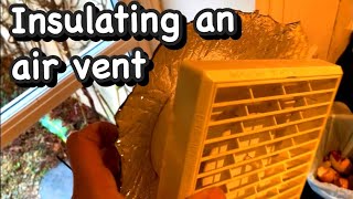 How to insulate an old air vent [upl. by Larue]