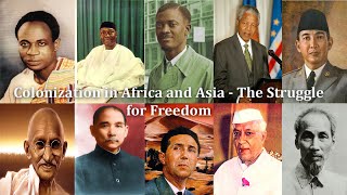 Colonization in Africa and Asia  The Struggle for Freedom [upl. by Nixon]