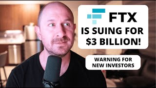 FTX Sues For 3 Billion amp WARNING For New People Into Crypto [upl. by Cir]